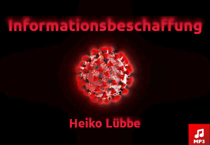 Information in der Corona-Krise von Heiko Lübbe, MP3-Version